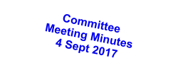 Committee Meeting Minutes 4 Sept 2017