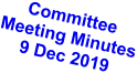Committee Meeting Minutes 9 Dec 2019